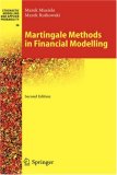 Martingale Methods in Financial Modelling (Stochastic Modelling and Applied Probability)