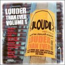 Louder Than Ever, Vol. 1