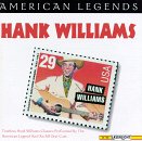 American Legends, No. 18: Hank Williams