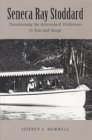 Seneca Ray Stoddard: Transforming the Adirondack Wilderness in Text and Image