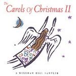 The Carols of Christmas II- A Windham Hill Sampler