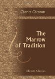 The Marrow of Tradition