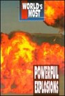 World's Most Powerful Explosions