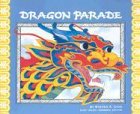 Dragon Parade: A Chinese New Year Story (Stories of America)