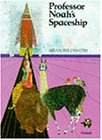 Professor Noah's Spaceship