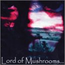 Lord Of Mushrooms