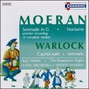 Moeran: Serenade in G; Nocturne; Warlock: Capriol Suite; Serenade