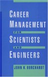 Career Management for Scientists and Engineers