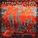 Tattoo the Earth: The First Crusade