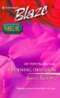 A Burning Obsession (Blaze)