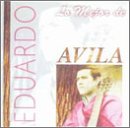 Lo Mejor de Eduardo Avila