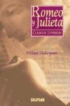 Romeo Y Julieta / Romeo & Juliet (Juvenile Classics)
