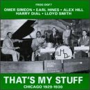 That's My Stuff, Chicago 1929-1930