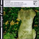 Mozart: Quintet in A; Trio in Ef