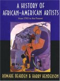 A History of African-American Artists: From 1792 to the Present