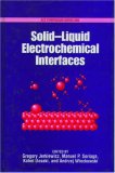 Solid-Liquid Electrochemical Interfaces (Acs Symposium Series)