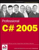 Professional C# 2005 (Wrox Professional Guides)