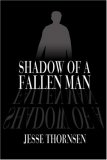 Shadow of a Fallen Man