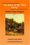 The Boats of the Glen Carrig [EasyRead Large Edition]