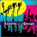 Excellorec Music Presents 31 vocal group tracks, FEATURING: Gladiolas, King Krooners, Marigolds, The Themes, Crescendos, Meloaires