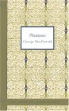 Phantastes: a Faerie Romance for Men and Women