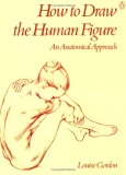 How to Draw the Human Figure: An Anatomical Approach