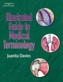 Illustrated Guide to Medical Terminology
