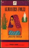 Almayer's folly: A story of an eastern river (Penguin books)