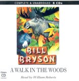 A Walk in the Woods: Complete & Unabridged