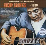 The Complete Early Recordings of Skip James