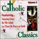 Catholic Classics, Vol. 2