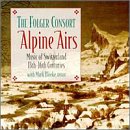 Alpine Airs:  13th-16th Century Swiss Music