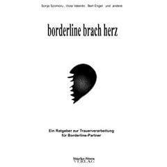 Szomoru, S: borderline brach herz. Hilfe zur Trennungsverarbeitung für Borderline-Partner (Broschiert)