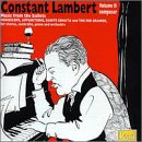 Constant Lambert, Vol. 2