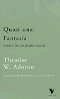 Quasi Una Fantasia: Essays on Modern Music (The Verso Classics Series)
