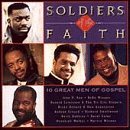 Soldiers of Faith: 10 Great Men of Gospel