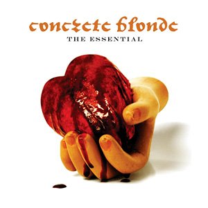 Concrete Blonde - The Essential Concrete Blonde - Zortam Music