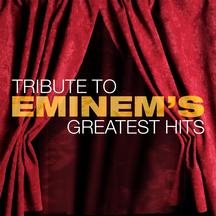 Tribute to Eminem's Greatest Hits