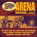 70s Heavy Hitters: Arena Rockers 1970-1974