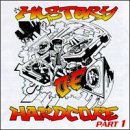 A History of Hardcore, Pt. 1