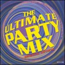 The Ultimate Party Mix