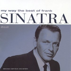 Frank Sinatra - My Way : The Best Of Frank Sinatra - Zortam Music