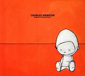 Charles Webster - Born on the 24th of July - Zortam Music