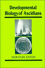 Developmental Biology of Ascidians (Developmental and Cell Biology Series)