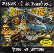 Attack Of Da Bassheadz