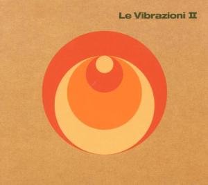 Le Vibrazioni - Le Vibrazioni II - Zortam Music