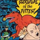 Survival of the Fittest