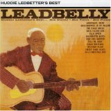 Huddie Ledbetter's Best