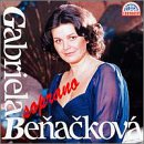 Gabriela Benackova, Soprano