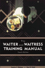 The Waiter and Waitress Training Manual, 4E